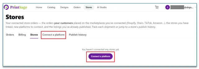 PrintSage Stores page before any store is connected, with the Connect a Platform button highlighted