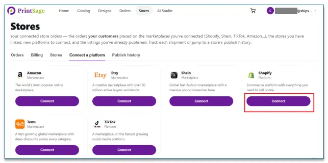 PrintSage Connect a Platform page listing Amazon, Etsy, Shein, Shopify, Temu, and TikTok with Shopify's Connect button highlighted