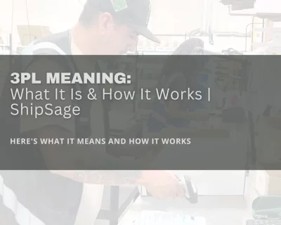 What Is a 3PL? Here’s What It Means and How It Works